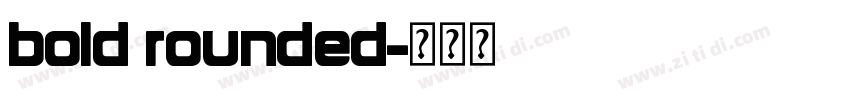 bold rounded字体转换